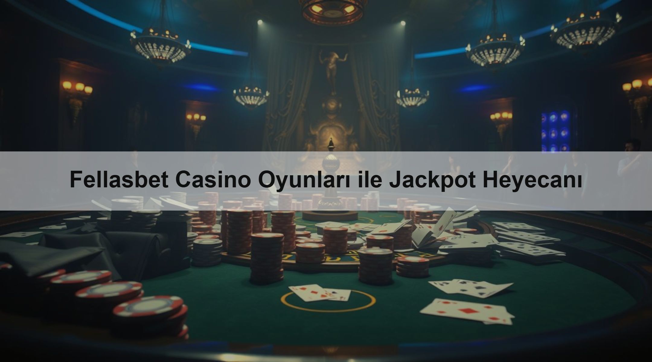 Fellasbet Casino Oyunları ile Jackpot Heyecanı 1 Fellasbet Casino Oyunları ile Jackpot Heyecanı